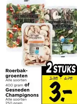 Vomar Voordeelmarkt Roerbak- groenten , of Gesneden Champignons aanbieding