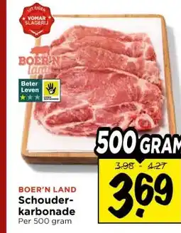 Vomar Voordeelmarkt BOER'N LAND Schouder- karbonade aanbieding