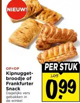 Vomar Voordeelmarkt Kipnugget- broodje of Frankfurter Snack aanbieding