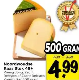 Vomar Voordeelmarkt Noordwoudse Kaas Stuk 48+ aanbieding