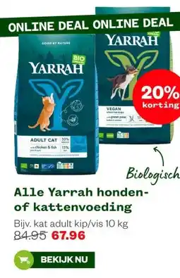 Welkoop Alle Yarrah honden- of kattenvoeding aanbieding