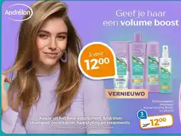 Trekpleister Keuze uit het hele assortiment Andrélon shampoo, conditioner, haarstyling en treatments. aanbieding