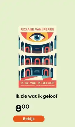 The Read Shop Ik zie wat ik geloof aanbieding