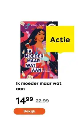 The Read Shop Ik moeder maar wat aan aanbieding
