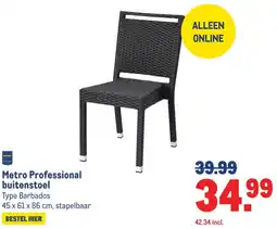 Makro Metro Professional buitenstoel aanbieding