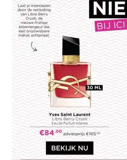 ICI Paris XL Yves Saint Laurent Libre Berry Crush Eau de Parfum Intense aanbieding