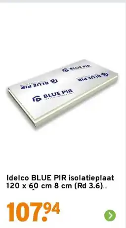 GAMMA Idelco BLUE PIR isolatieplaat 120 x 60 cm 8 cm (Rd 3.6) 0,72 m² aanbieding