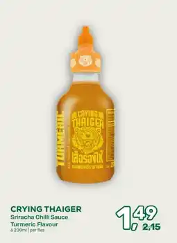 Amazing Oriëntal CRYING THAIGER Sriracha Chilli Sauce Turmeric Flavour aanbieding
