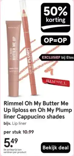 Etos Rimmel Oh My Butter Me Up liploss en Oh My Plump liner Cappucino shades aanbieding