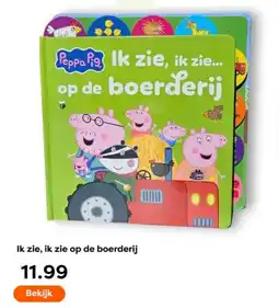The Read Shop Ik zie, ik zie op de boerderij aanbieding