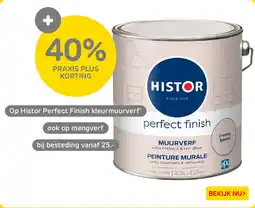 Praxis Histor Perfect Finish aanbieding