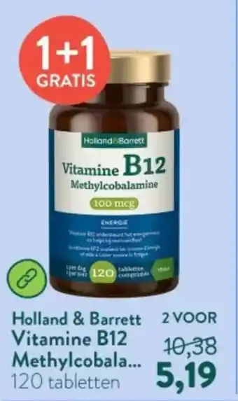 Holland & Barrett Holland & Barrett Vitamine B12 Methylcobalamine aanbieding