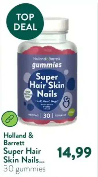 Holland & Barrett Holland & Barrett Super Hair Skin Nails aanbieding
