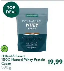 Holland & Barrett 100% Natural Whey Protein Cacao aanbieding