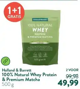 Holland & Barrett 100% Natural Whey Protein & Premium Matcha aanbieding