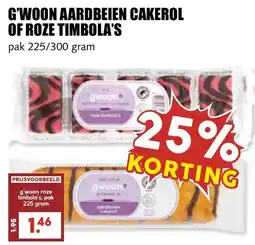 De Boerenschuur G'woon Aardbeien Cakerol of Roze Timbola's aanbieding