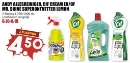 De Boerenschuur Andy Allesreiniger, Cif Cream en/of Mr. Shine Superontvetter Lemon aanbieding