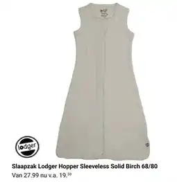 Van Asten BabySuperstore Slaapzak Lodger Hopper Sleeveless Solid Birch 68/80 aanbieding