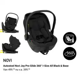 Van Asten BabySuperstore Autostoel Novi Joy Pro Glide 360° I-Size All Black & Base aanbieding