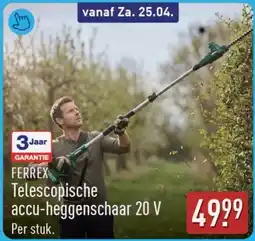 ALDI Ferrex telescopische accu-heggenschaar 20 V aanbieding