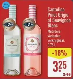 ALDI Cantolino Pinot Grigio of Sauvignon Blanc aanbieding