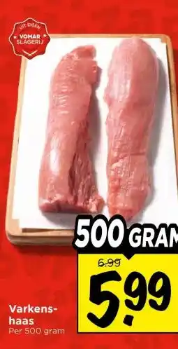 Vomar Voordeelmarkt Varkens- haas aanbieding