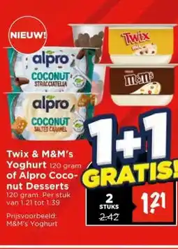 Vomar Voordeelmarkt Twix & M&M's Yoghurt , of Alpro Coco- nut Desserts aanbieding