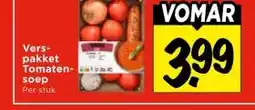 Vomar Voordeelmarkt Vers- pakket Tomaten-soep aanbieding