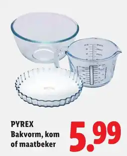 Lidl PYREX Bakvorm, kom of maatbeker aanbieding