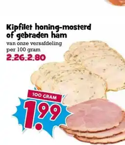 Boon`s Markt Kipfilet honing-mosterd of gebraden ham aanbieding