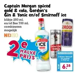 Boon`s Markt Captain Morgan spiced gold & cola. Gordon's Gin & Tonic en/of Smirnoff ice aanbieding