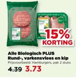 PLUS Alle biologisch plus rund-, varkensvlees en kip aanbieding