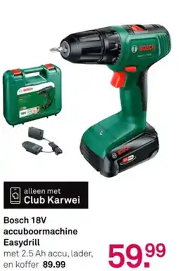 Karwei Bosch 18V accuboormachine Easydrill aanbieding