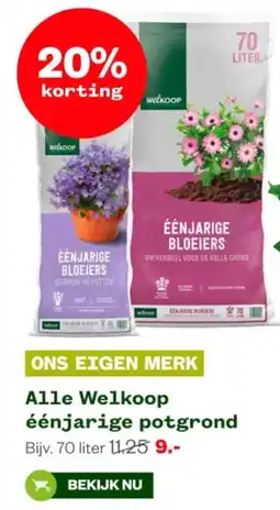 Welkoop Alle Welkoop éénjarige potgrond aanbieding