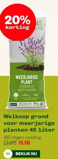 Welkoop Welkoop grond voor meerjarige planten aanbieding
