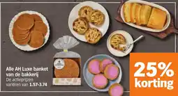 Albert Heijn Alle AH Luxe banket van de bakkerij aanbieding