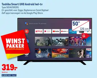 Makro Toshiba Smart UHD Android led-tv Type 50UA2063DG aanbieding