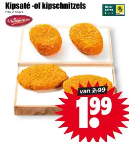 Dirk Kipsaté of kipschnitzels aanbieding