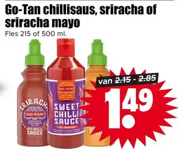 Dirk Go-Tan chillisaus, sriracha of sriracha mayo aanbieding