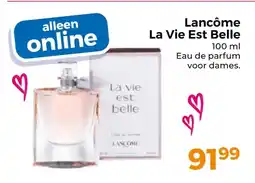Trekpleister Lancome la vie est belle aanbieding
