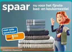 Trekpleister Nu voor het fijnste bad- en keukentextiel aanbieding