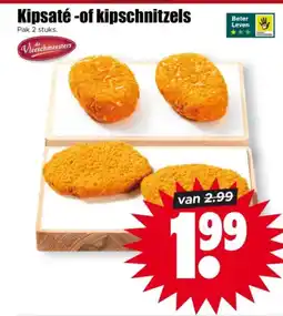 Dirk Kipsaté-of kipschnitzels aanbieding