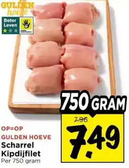 Vomar Voordeelmarkt GULDEN HOEVE Scharrel Kipdijfilet aanbieding