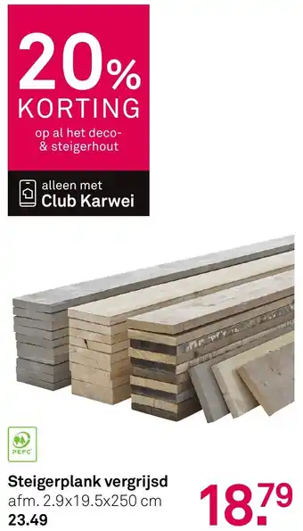 Karwei Steigerplank Vergrijsd aanbieding