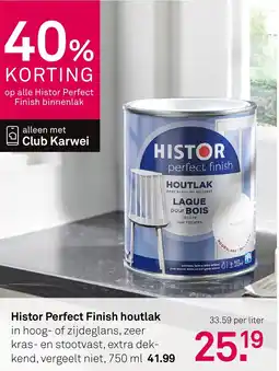 Karwei Histor Perfect Finish Houtlak aanbieding