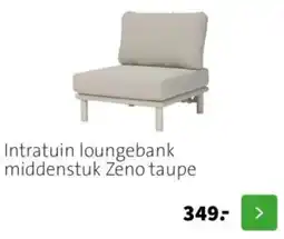 Intratuin Intratuin loungebank middenstuk Zeno taupe aanbieding