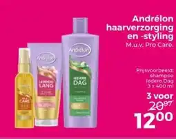 Trekpleister Andrélon haarverzorging en -styling M.u.v. Pro Care. aanbieding