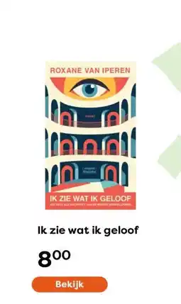 The Read Shop Ik zie wat ik geloof aanbieding