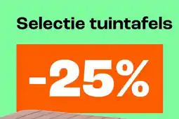 Kwantum Selectie tuintafels -25% aanbieding