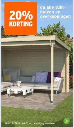 GAMMA op alle tuin- huizen en overkappingen aanbieding